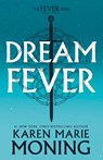 Dreamfever - Karen Marie Moning - 9798217093595