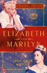 Elizabeth and Marilyn - Julie Owen Moylan - 9798217093731