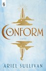 Conform - Ariel Sullivan - 9798217094530