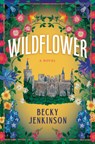 Wildflower - Becky Jenkinson - 9798217095216