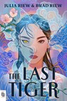 The Last Tiger - Julia Riew ; Brad Riew - 9798217111046