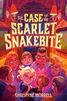 The Case of the Scarlet Snakebite - Christyne Morrell - 9798217117253