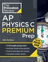 Princeton Review AP Physics C Premium Prep, 19th Edition - Princeton Review - 9798217119127