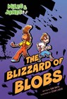 Miles and Jones #2: The Blizzard of Blobs: (A Graphic Novel) - Sam Smith - 9798217119769