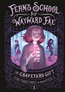 The Graveyard Gift - Fern Forgettable ; Piper C.J. - 9798217120772