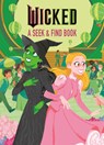 Wicked a Seek & Find Book (Universal Pictures' Wicked) - Mary Man-Kong - 9798217122578