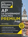 Princeton Review AP U.S. Government & Politics Premium Prep, 25th Edition - The Princeton Review - 9798217125173