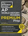 Princeton Review AP World History: Modern Premium Prep, 8th Edition - The Princeton Review - 9798217125210