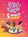 Rebel Girls 5-Minute Stories - Rebel Girls - 9798217126248