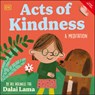 Acts of Kindness - His Holiness The Dalai Lama - 9798217126255