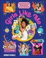 Girls Like Me: Celebrate Real-Life Rebel Girls All Around the World - Rebel Girls - 9798217126279