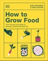How to Grow Food - Huw Richards ; Sam Cooper - 9798217133765
