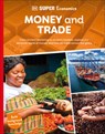 DK Super Economics Money and Trade - DK - 9798217134649