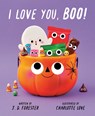 I Love You, Boo! - J. D. Forester - 9798217141050