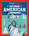 Time for Kids: Exploring American Landmarks - James Buckley - 9798217142910