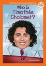 Who Is Timothée Chalamet? - Vivian Jun Kirklin - 9798217144297