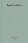 Sabbath Meditations - John Mark Comer - 9798217152377