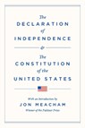 The Declaration of Independence and the Constitution of the United States - Jon Meacham - 9798217154524