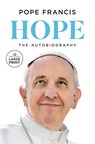 Hope - Pope Francis ; Jorge Mario Bergoglio - 9798217158744