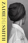 Dead and Alive - Zadie Smith - 9798217168989