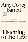 Listening to the Law - Amy Coney Barrett - 9798217169016