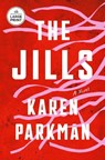 The Jills - Karen Parkman - 9798217169887
