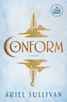 Conform - Ariel Sullivan - 9798217169894