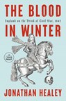 Blood in Winter - Jonathan Healey - 9798217170142
