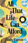 All That Life Can Afford: Reese's Book Club - Emily Everett - 9798217170890