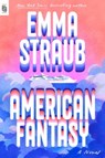 American Fantasy - Emma Straub - 9798217183517