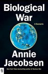 Biological War - Annie Jacobsen - 9798217184187