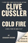 Clive Cussler Cold Fire - Graham Brown - 9798217184972