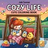 Cozy Life: Cute Coloring Book - Jade Summer - 9798217186488