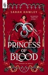 Princess of Blood - Sarah Hawley - 9798217188741