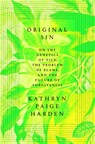 Original Sin - Kathryn Paige Harden - 9798217197828