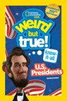 Weird But True! Know-It-All U.S. Presidents, Updated & Expanded - National Geographic Kids - 9798217226726