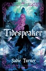 Tidespeaker - Sadie Turner - 9798217227877