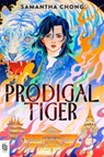Prodigal Tiger - Samantha Chong - 9798217238545
