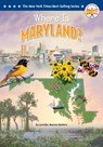 Where Is Maryland? - Jennifer Marino Walters - 9798217244058