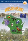 Where Is Wisconsin? - Annette Whipple - 9798217244133