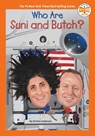 Who Are Suni and Butch? - Kirsten Anderson ; Who Hq - 9798217244744