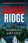 Savage Ridge - Morgan Greene - 9798217253142