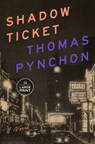 Shadow Ticket - Thomas Pynchon - 9798217281541
