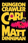 Dungeon Crawler Carl - Matt Dinniman - 9798217287161