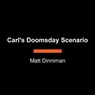 Carl's Doomsday Scenario - Matt Dinniman - 9798217287178