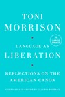Language as Liberation: Reflections on the American Canon - Toni Morrison - 9798217287772