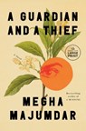 A Guardian and a Thief - Megha Majumdar - 9798217287789