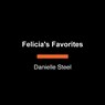 Felicia's Favorites - Danielle Steel - 9798217294046