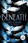 Beneath - Ariel Sullivan - 9798217294077