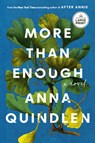 More Than Enough - Anna Quindlen - 9798217294145